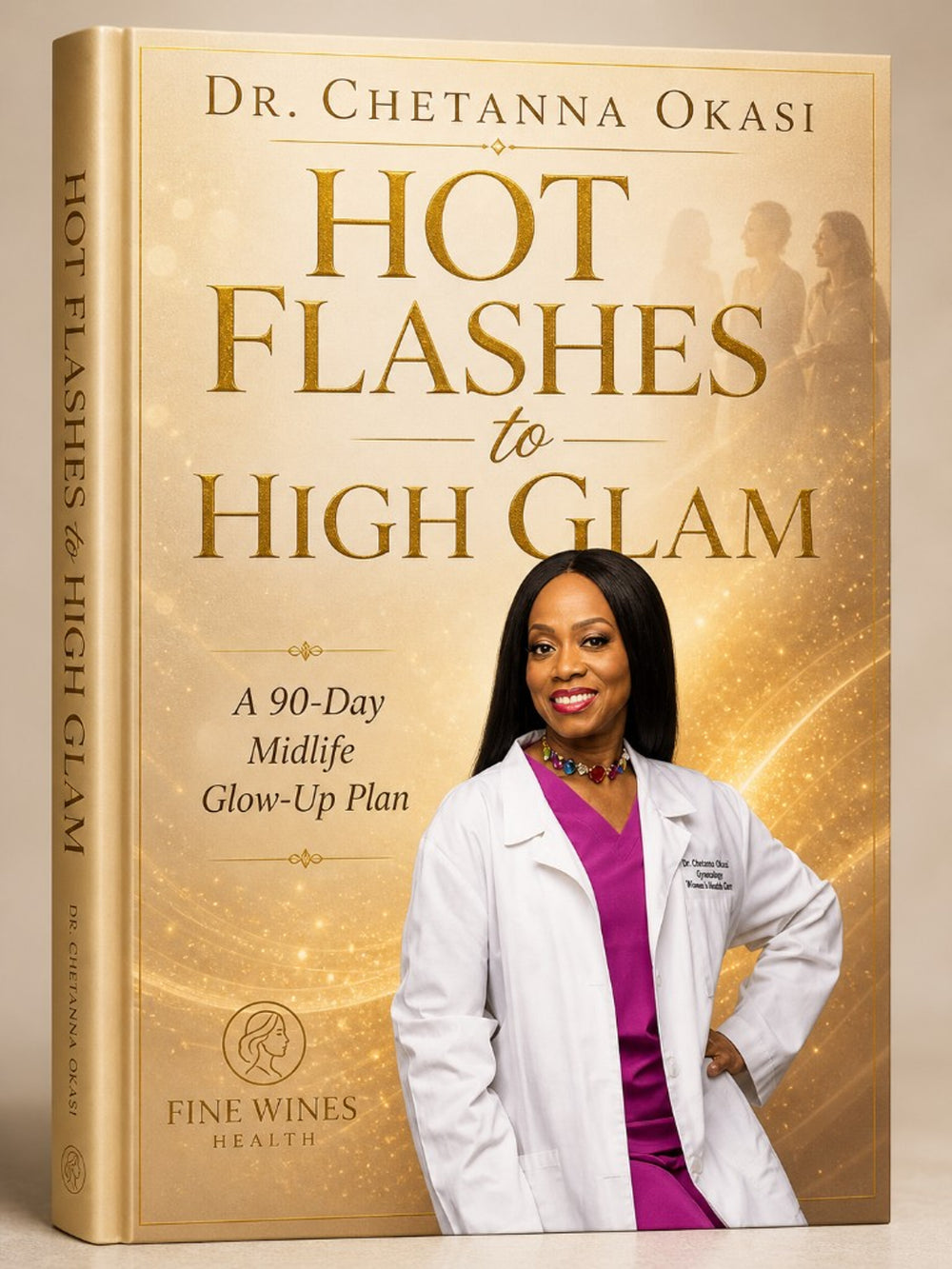 Hot Flashes to High Glam book cover